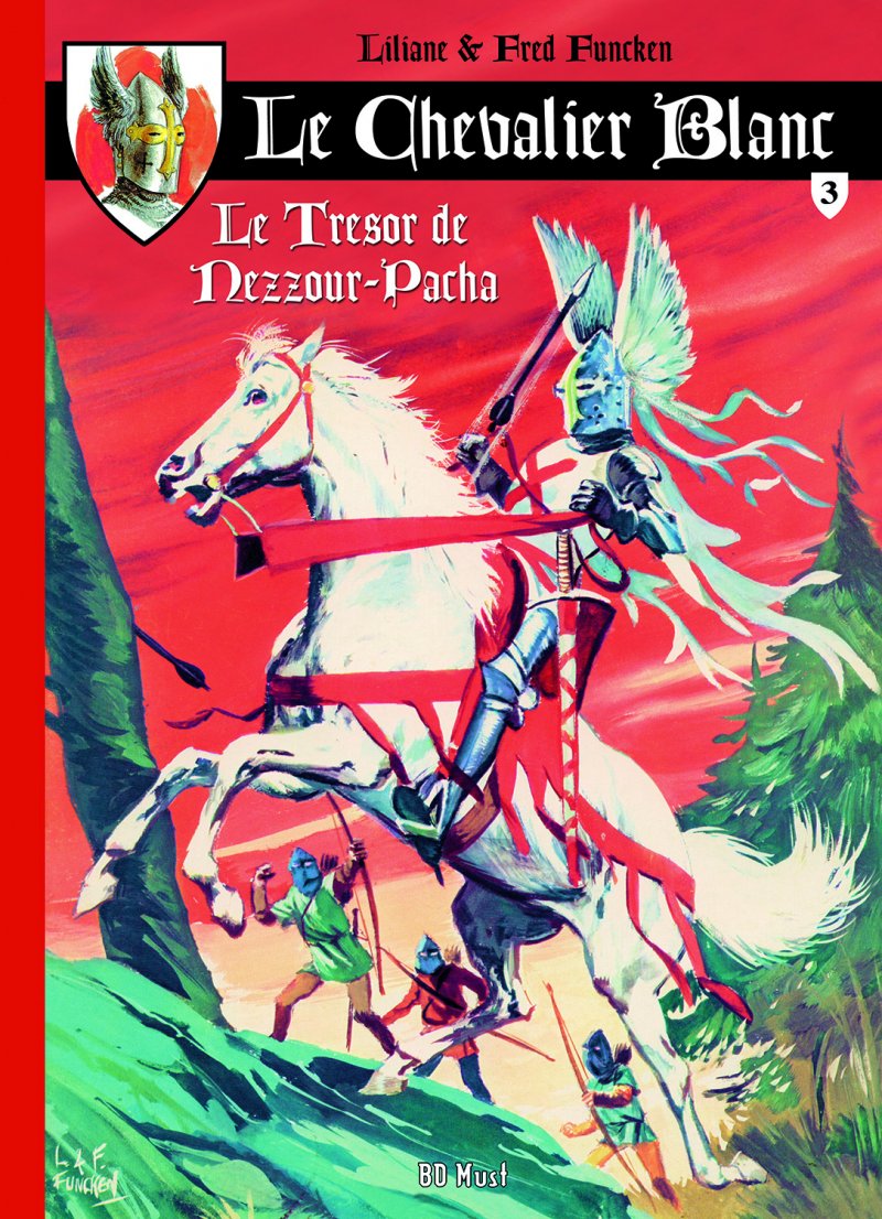 Chevalier Blanc, Intégrale, Intégrale en 12 albums Chevalier Blanc BD Must éditions