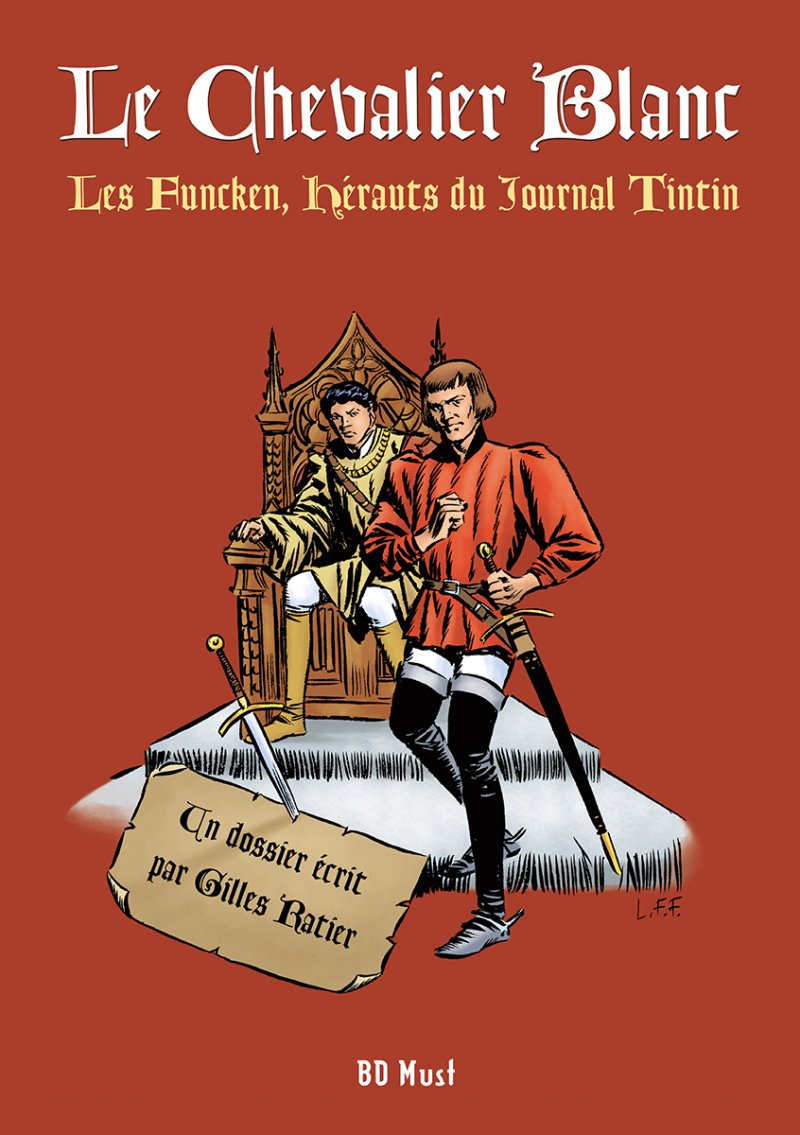 Chevalier Blanc, Dossier Chevalier Blanc BD Must éditions