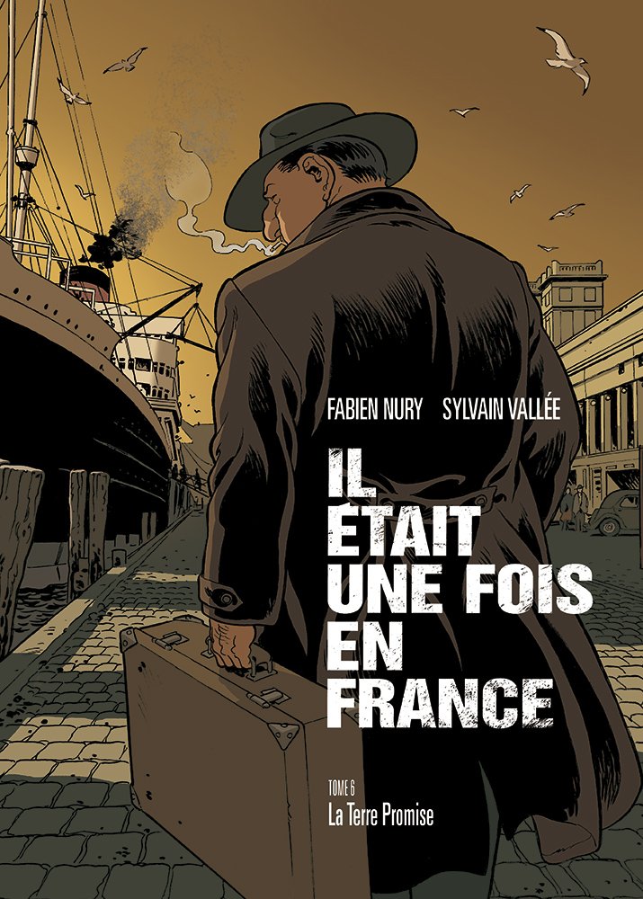 Il Etait Une Fois En France Glenat Il était une fois en France, Tome 6, T6 - La Terre Promise | BD Must